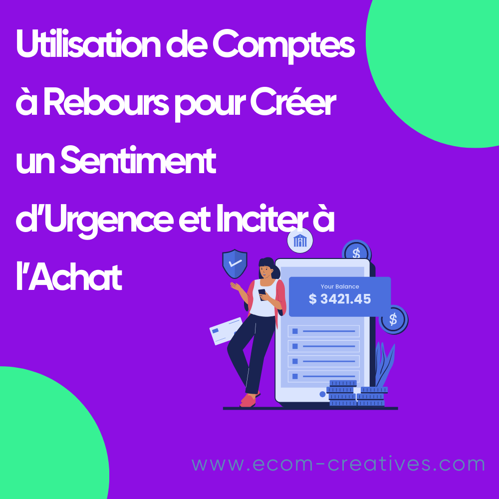 Utilisation de Comptes à Rebours pour Créer un Sentiment d’Urgence et Inciter à l’Achat