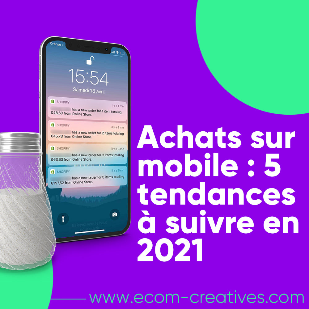 Achats sur mobile : 5 tendances à suivre en 2021