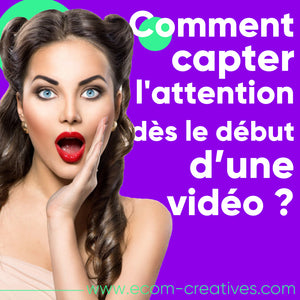 Comment capter l'attention dès le début d’une vidéo ?