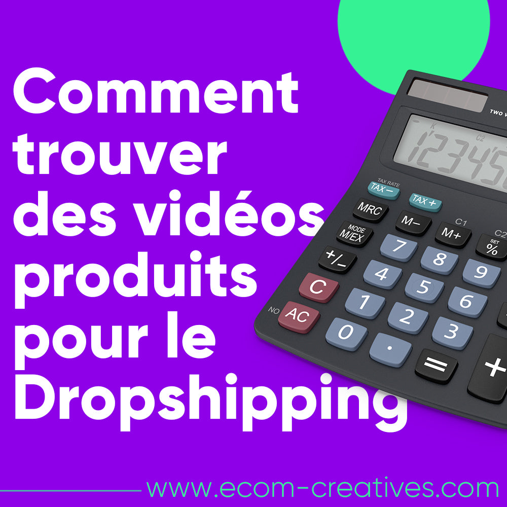 Comment trouver des vidéos de produits pour le Dropshipping