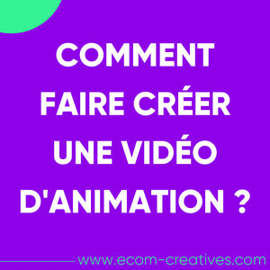 Comment créer une vidéo d'animation ?