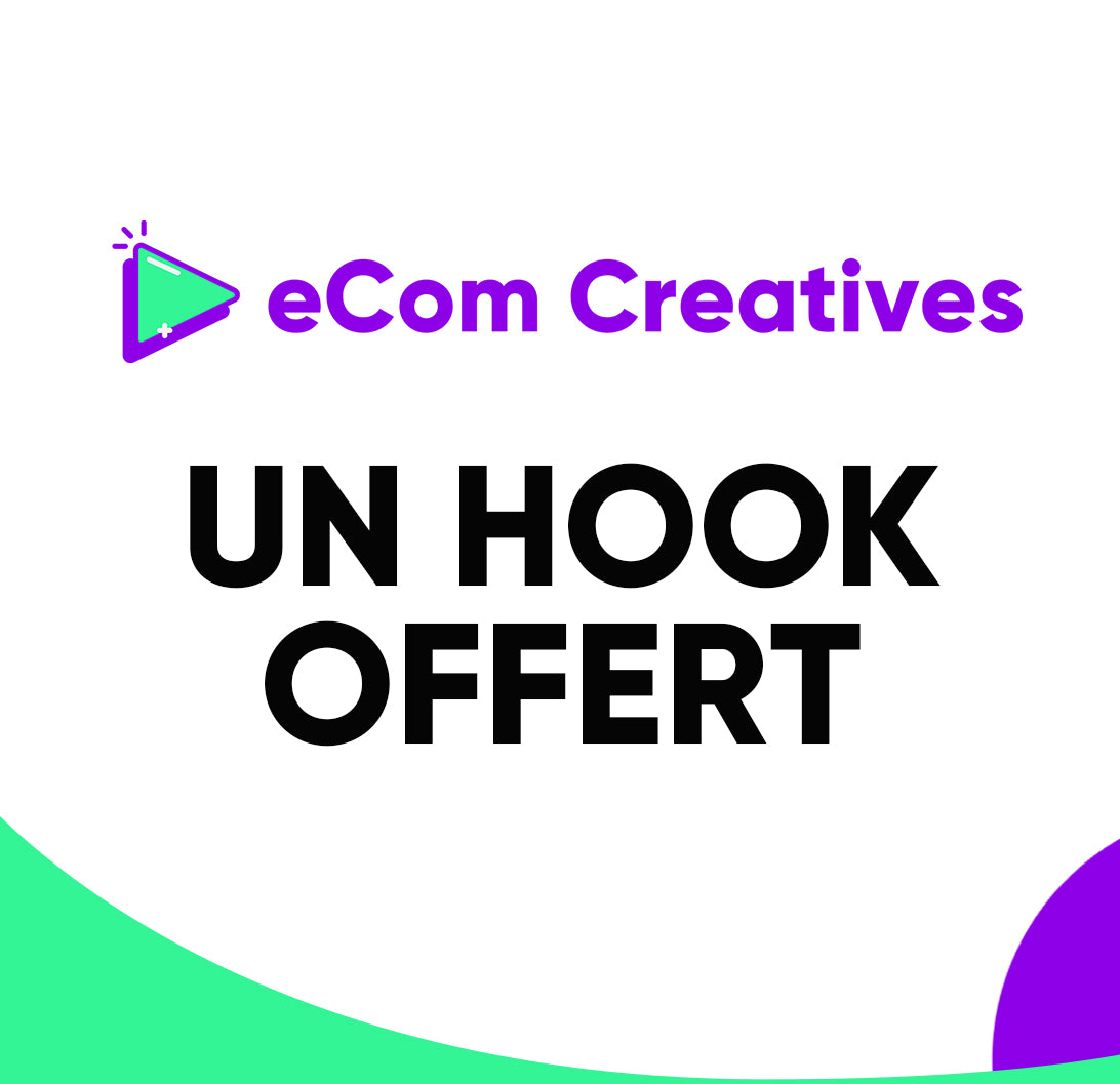 Ecom Creatives - UN HOOK OFFERT