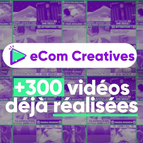 Pack PREMIUM Vidéo Ecom Creatives